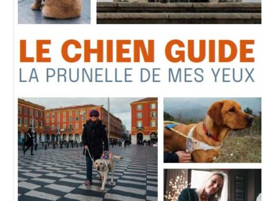 Livre le chien guide la prunelle de mes yeux